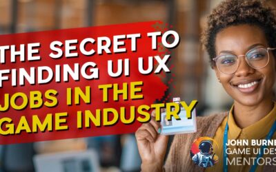 Game UI Design Mentorship the secret to finding UI UX jobs in the game industry